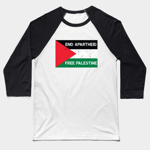 End Apartheid - Free Palestine Baseball T-Shirt by Virly